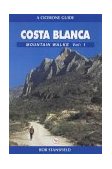 Costa Blanca Mountain Walks - West 2nd 2010 Revised  9781852843304 Front Cover