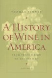 History of Wine in America, Volume 2 From Prohibition to the Present