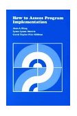 How to Assess Program Implementation 2nd 9780803931305 Front Cover