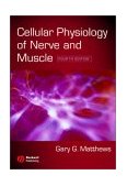 Cellular Physiology of Nerve and Muscle  cover art