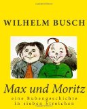 Max und Moritz Eine Bubengeschichte in Sieben Streichen cover art