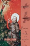 Francis of Assisi The Way of Poverty and Humility
