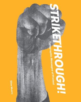 Strikethrough: Typographic Messages of Protest  9781736863305 Front Cover