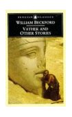 Vathek and Other Stories A William Beckford Reader  9780140435306 Front Cover