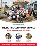 Promoting Community Change Making It Happen in the Real World  9780176104306 Front Cover