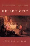 Hellenicity Between Ethnicity and Culture
