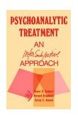 Psychoanalytic Treatment An Intersubjective Approach