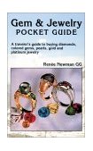 Gem and Jewelry Pocket Guide A Traveler's Guide to Buying Diamonds, Colored Gems, Pearls, Gold &amp; Platinum Jewelry  9780929975306 Front Cover