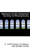 Memoirs of the Historical Society of Pennsylvani 2009 9781110693306 Front Cover