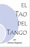 Tao Del Tango 2006 9781412078306 Front Cover