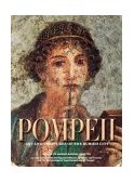 Pompeii The History, Life and Art of the Buried City cover art