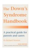 down's Syndrome Handbook The Practical Handbook for Parents and Carers 2003 9780091884307 Front Cover