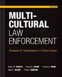 Multicultural Law Enforcement Strategies for Peacekeeping in a Diverse Society