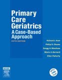 Primary Care Geriatrics A Case-Based Approach 5th 9780323039307 Front Cover