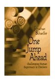 One Jump Ahead The Story of Chinook, the World Champion Checkers Computer Program 1997 9780387949307 Front Cover