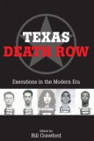 Texas Death Row Executions in the Modern Era 2008 9780452289307 Front Cover