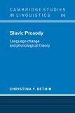 Slavic Prosody Language Change and Phonological Theory 2006 9780521026307 Front Cover