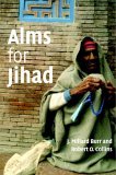 Alms for Jihad Charity and Terrorism in the Islamic World  9780521857307 Front Cover