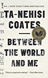 BETWEEN THE WORLD+ME  9780525510307 Front Cover