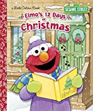 Elmo's 12 Days of Christmas  9780553524307 Front Cover