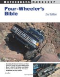 Four-Wheeler's Bible 2nd Edition 2nd 9780760335307 Front Cover