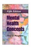 Mental Health Concepts 5th 2001 Revised  9780766838307 Front Cover