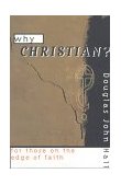 Why Christian? For Those on the Edge of Faith cover art