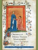 Opening up Middle English Manuscripts Literary and Visual Approaches cover art