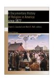 Documentary History of Religion in America Since 1877  cover art