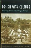 Design with Culture Claiming America's Landscape Heritage  9780813923307 Front Cover