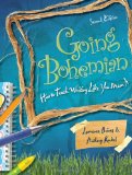 Going Bohemian How to Teach Writing Like You Mean It, Second Edition 2nd 9780872078307 Front Cover