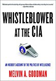 Whistleblower at the CIA An Insider's Account of the Politics of Intelligence  9780872867307 Front Cover