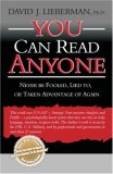 You Can Read Anyone Never Be Fooled, Lied to, or Taken Advantage of Again 2007 9780978631307 Front Cover