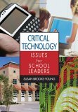 Critical Technology Issues for School Leaders  cover art