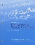 Workbook, Volume II for Aldwell/Cadwallader's Harmony and Voice Leading, 4th 4th 2010 9781439083307 Front Cover
