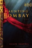Haunting Bombay 2010 9781569476307 Front Cover