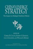 China's Energy Strategy The Impact on Beijing's Maritime Policies  9781591143307 Front Cover