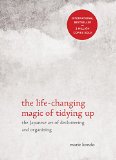 Life-Changing Magic of Tidying Up The Japanese Art of Decluttering and Organizing 2014 9781607747307 Front Cover