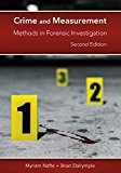 Crime and Measurement: Methods in Forensic Investigation  9781611636307 Front Cover