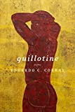 Guillotine Poems  9781644450307 Front Cover