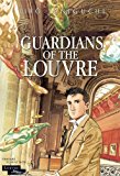 Guardians of the Louvre  9781910856307 Front Cover