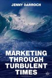 Marketing Through Turbulent Times 2009 9780230237308 Front Cover