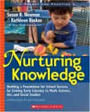 Nurturing Knowledge Building a Foundation for School Success by Linking Early Literacy to Math, Science, Art, and Social Studies cover art