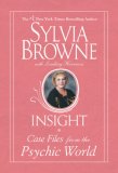 Insight Case Files from the Psychic World 2007 9780451221308 Front Cover