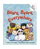 Bears, Bears, Everywhere (Revised Edition) (a Rookie Reader)  9780516278308 Front Cover