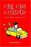 Cash, Cars and College 2006 9780615137308 Front Cover