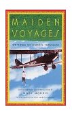 Maiden Voyages Writings of Women Travelers cover art