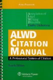 ALWD Citation Manual A Professional System of Citation 4th 2010 Revised  9780735589308 Front Cover