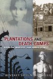 Plantations and Death Camp Religion, Ideology, and Human Dignity cover art