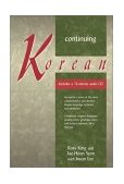 Continuing Korean (Audio CD Included) 2002 9780804834308 Front Cover